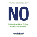 No: Building a life of choice without obligation