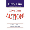 Dive Into ACTION! Find Your Niche in Times of Uncertainty