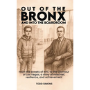 Out Of The Bronx And Into The Boardroom