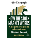 How the Stock Market Works: A Beginner's Guide to Investment