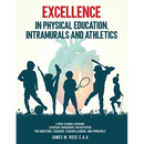 Excellence in Physical Education, Intramurals, and Athletics