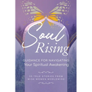 Soul Rising: Guidance for Navigating Your Spiritual Awakening