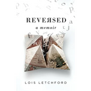 Reversed: A Memoir