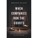 When Companies Run the Courts: How Forced Arbitration Became America's Secret Justice System