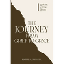 The Journey from Grief to Grace
