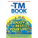 The TM Book: Enjoy the rest of your life