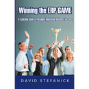 Winning The ERP Game: A Coaching Guide to Packaged Application Business Success