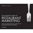 The Ultimate Guide to Restaurant Marketing