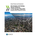 Accessing and Using Green Finance in the Kyrgyz Republic