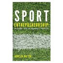Sport Entrepreneurship: An Economic, Social and Sustainability Perspective
