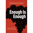 Enough Is Enough: Degrowth, Capitalism, and Liberation Theology