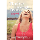 Thrive Through Tears anyway