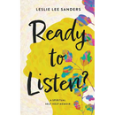 Ready to Listen?: A spiritual self-help memoir