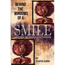 Behind the Windows of a Smile