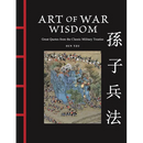 Art of War Wisdom: Great Quotes from the Classic Military Treatise