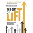 The Gift of Lift: Harnessing the Power of Stewardship to Elevate the World