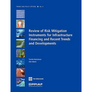 Review of Risk Mitigation Instruments for Infrastructure: Financing and Recent Trends and Development Volume 4