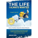 The Life I Always Wanted