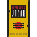 Leveraging Japan: Marketing to the New Asia