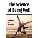 The Science of Being Well