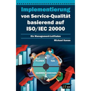 Implementierung Von Service-Qualitat Basierend Auf ISO/Iec 20000