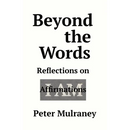 Beyond the Words: Reflections on I Am Affirmations