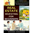 Real Estate Investing For Beginners: Earn Passive Income With Reits, Tax Lien Certificates, Lease, Residential & Commercial Real Estate