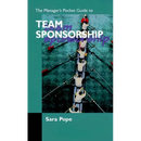 The Managers Pocket Guide to Team Sponsorship