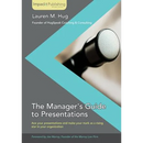 The Manager's Guide to Presentations