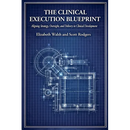 The Clinical Execution Blueprint: Aligning Strategy, Oversight, and Delivery in Clinical Development