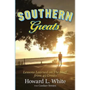 Southern Greats: Lessons on Love and Life Learned on the Bluff
