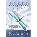 Indie With Ease: Practical ways to conquer stress, boost productivity, and love your self-publishing career