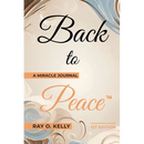 Back to Peace: A Miracle Journal