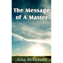The Message of A Master