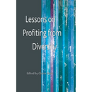 Lessons on Profiting from Diversity