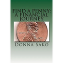Find A Penny: A Financial Journey