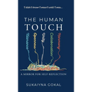 The Human Touch: A Mirror for Self-Reflection