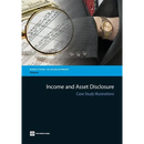 Income and Asset Disclosure: Case Study Illustrations