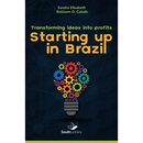 Transforming Ideas into Profit: Starting up in Brazil