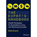 The Expat's Handbook: Wealth Strategies for Australians Living and Working Overseas