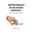 Empowerment Of Business Identity: Empowerment For Phlebotomy Program