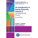 An Introduction to Survey Research, Volume II: Carrying Out the Survey