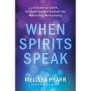 When Spirits Speak