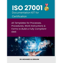ISO 27001 Documentation KIT for Certification: All Templates for Processes, Procedures, Work Instructions & Forms to Build a Fully Compliant ISMS