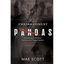 An Embarrassment of Pandas: Exposing an Abusive Family and a Flawed System