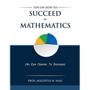 Tips on how to succeed in Mathematics