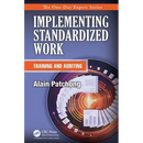 Implementing Standardized Work: Training and Auditing