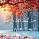 Always Be With You