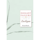 Elegant Failure: A Guide to Zen Koans