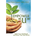 Empower U: Build Your Self-Worth And Know Your Net-Worth